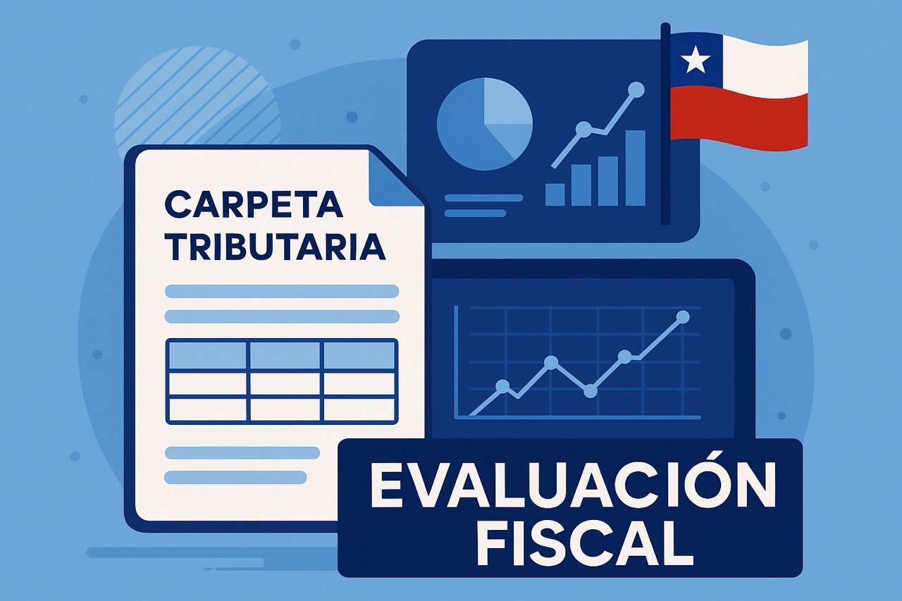 Evaluación Fiscal de Empresas en Chile: cómo aprovechar la Carpeta Tributaria y los datos de Trantor